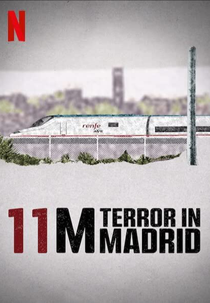 11M: Terror in Madrid (11M: Terror in Madrid)