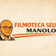 filmoteca_seu_manolo