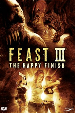 Banquete no Inferno 3: O Final Feliz (Feast 3: The Happy Finish)