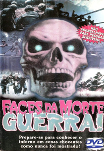 Faces da Morte - Guerra (Faces Of War)