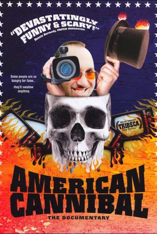 Poster 1 de Filme American Cannibal: The Road to Reality (2006)