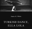 Turkish Dance, Ella Lola