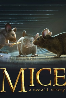 Mice, a small story - Poster / Capa / Cartaz - Oficial 1