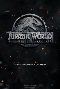 Jurassic World: Reino Ameaçado - Poster / Capa / Cartaz - Oficial 8