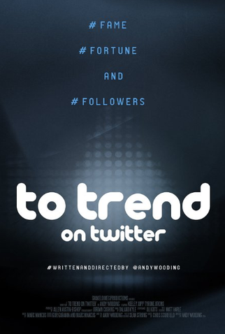 Poster 1 de Curta To Trend on Twitter (2015)