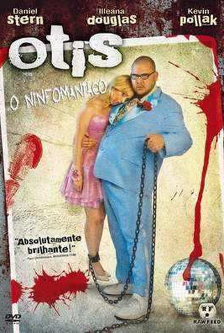 Poster 5 de Filme Otis: O Ninfomaníaco (2008)