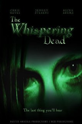 Poster de Filme The Whispering Dead (2011)