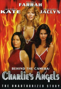 As Panteras: Como Tudo Começou (Behind the Camera: The Unauthorized Story of 'Charlie's Angels')