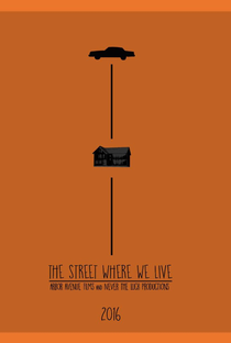 The Street Where We Live - Poster / Capa / Cartaz - Oficial 1
