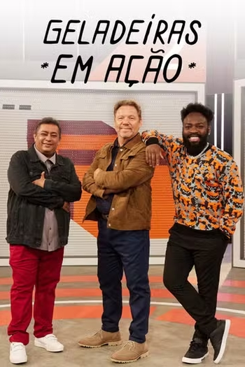 Poster de TV Geladeiras Em Ação (2024)