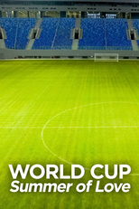 Copa do mundo: Verão de amor (World Cup: Summer of Love)