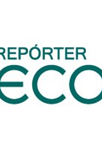 Repórter Eco (Repórter Eco)