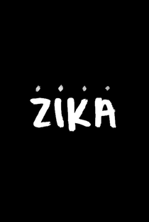 Zika - Poster / Capa / Cartaz - Oficial 1
