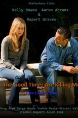 Em Busca da Sobriedade (The Good Times Are Killing Me)