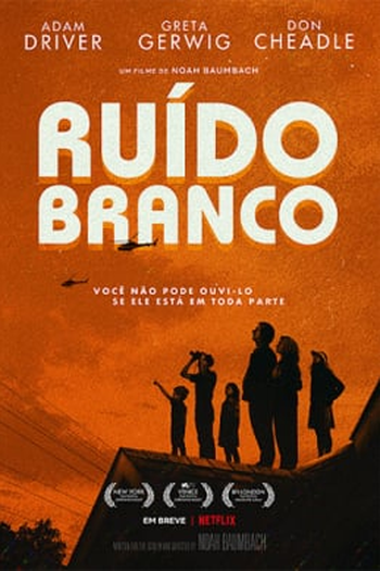  de Filme Ruído Branco (2022)