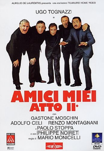 Meus Caros Amigos 2: Quinteto Irreverente (Amici Miei Atto II)