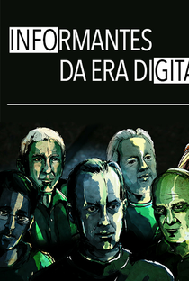 Informantes da Era Digital - Poster / Capa / Cartaz - Oficial 2
