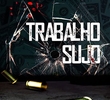 Trabalho Sujo