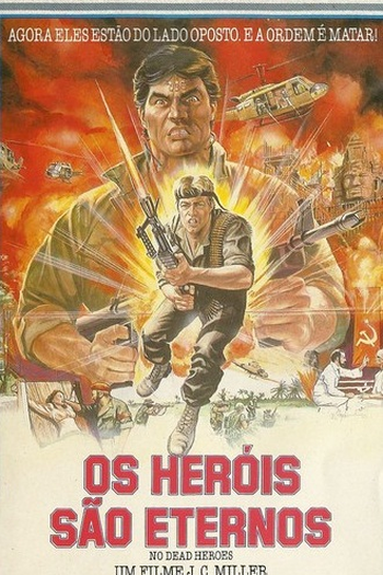 Poster de Filme Os Heróis São Eternos (1986)