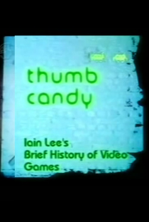 Thumb Candy - A História dos Jogos de Computador - Poster / Capa / Cartaz - Oficial 1