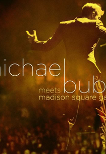 Michael Bublé Meets Madison Square Garden (Michael Bublé Meets Madison Square Garden)