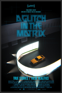 A Glitch in the Matrix - Poster / Capa / Cartaz - Oficial 1