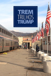 Trem Trilhos Trump - Poster / Capa / Cartaz - Oficial 1