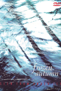 The Frozen Autumn - Seen From Under Ice - Poster / Capa / Cartaz - Oficial 1