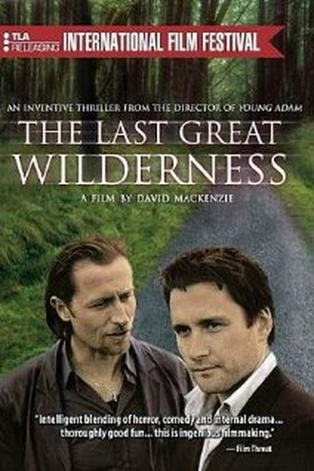 Poster de Filme The Last Great Wilderness (2002)