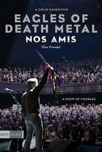 Eagles Of Death Metal: Our Friends - Poster / Capa / Cartaz - Oficial 2