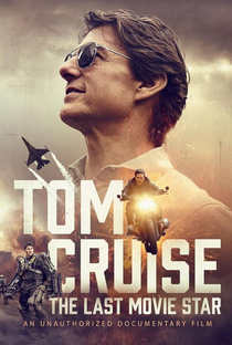 Tom Cruise: The Last Movie Star - Poster / Capa / Cartaz - Oficial 1