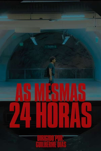 Poster de Curta As Mesmas 24 Horas (2024)