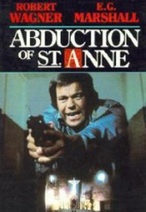 O Rapto de St. Anne (The Abduction of Saint Anne)