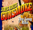 Gunsmoke: A Longa Cavalgada