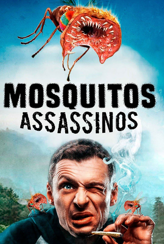Poster 5 de Filme Mosquitos Assassinos (2018)