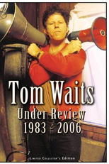 Tom Waits - Under Review: 1983-2006 (Tom Waits - Under Review: 1983-2006)