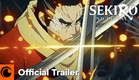 Sekiro: No Defeat | Official Trailer | Crunchyroll