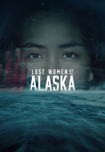 Lost Women of Alaska (Lost Women of Alaska)