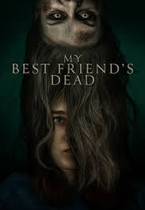 My Best Friend's Dead (My Best Friend's Dead)
