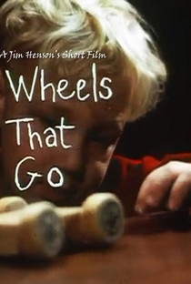 Wheels That Go - Poster / Capa / Cartaz - Oficial 2