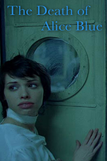  de Filme A Morte de Alice Blue (2009)