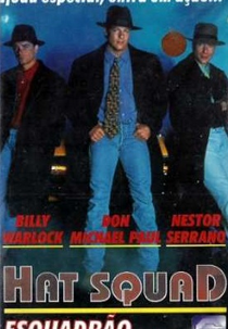 Esquadrão Especial (The Hat Squad: 92 Seconds to Midnight)