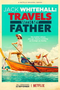 Jack Whitehall: Travels with My Father (3ª Temporada) - Poster / Capa / Cartaz - Oficial 1