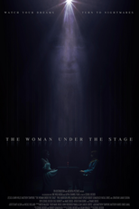 The Woman Under the Stage (The Woman Under the Stage)