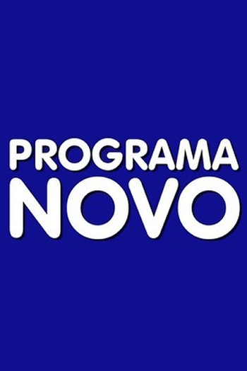 Poster de TV Programa Novo (2004)