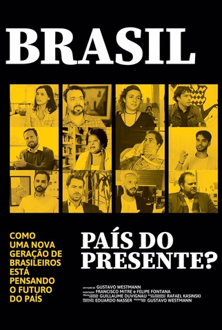 Poster 1 de Filme Brasil: país do presente? (2018)
