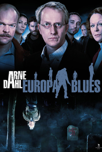 Arne Dahl: Europa Blues - Poster / Capa / Cartaz - Oficial 1