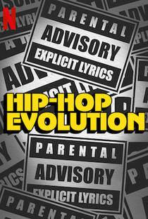 Hip-Hop Evolution (3ª Temporada) - Poster / Capa / Cartaz - Oficial 1