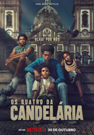 Os Quatro da Candelária (Os Quatro da Candelária)