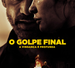 O Golpe Final